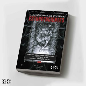 EL TRATAMIENTO PUNITIVO DEL PORTE DE ESTUPEFACIENTES