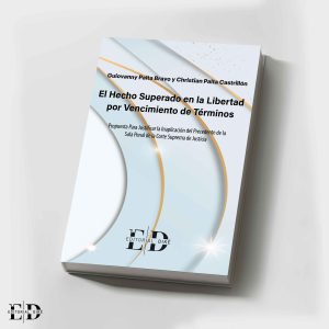 EL HECHO SUPERADO EN LA LIBERTAD POR VENCIMIENTO DE TERMINOS