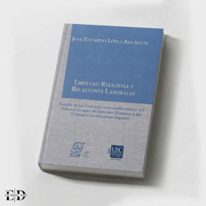 LIBERTAD RELIGIOSA Y RELACIONES LABORALES
