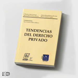 TENDENCIAS DEL DERECHO PRIVADO