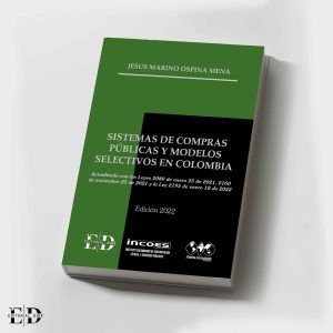 SISTEMAS DE COMPRAS PÚBLICAS Y MODELOS SELECTIVOS EN COLOMBIA
