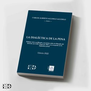 LA DIALÉCTICA DE LA PENA