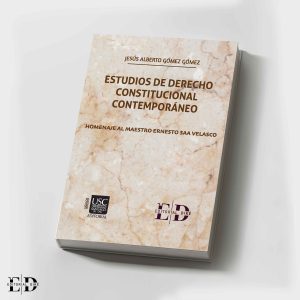 ESTUDIOS DE DERECHO CONSTITUCIONAL CONTEMPORANEO