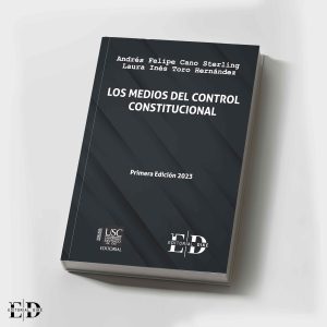 LOS MEDIOS DEL CONTROL CONSTITUCIONAL