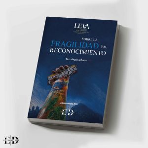 SOBRE LA FRAGILIDAD Y EL RECONOCIMIENTO